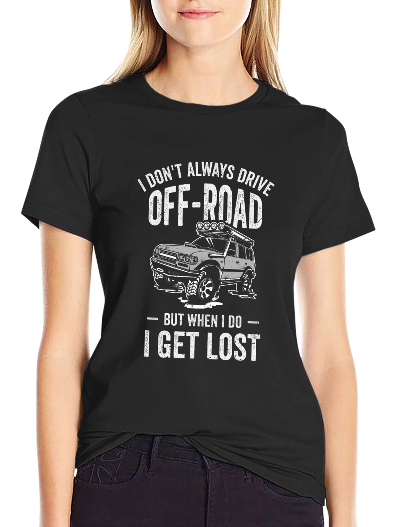 Off-Roading T-Shirt: I Get Lost