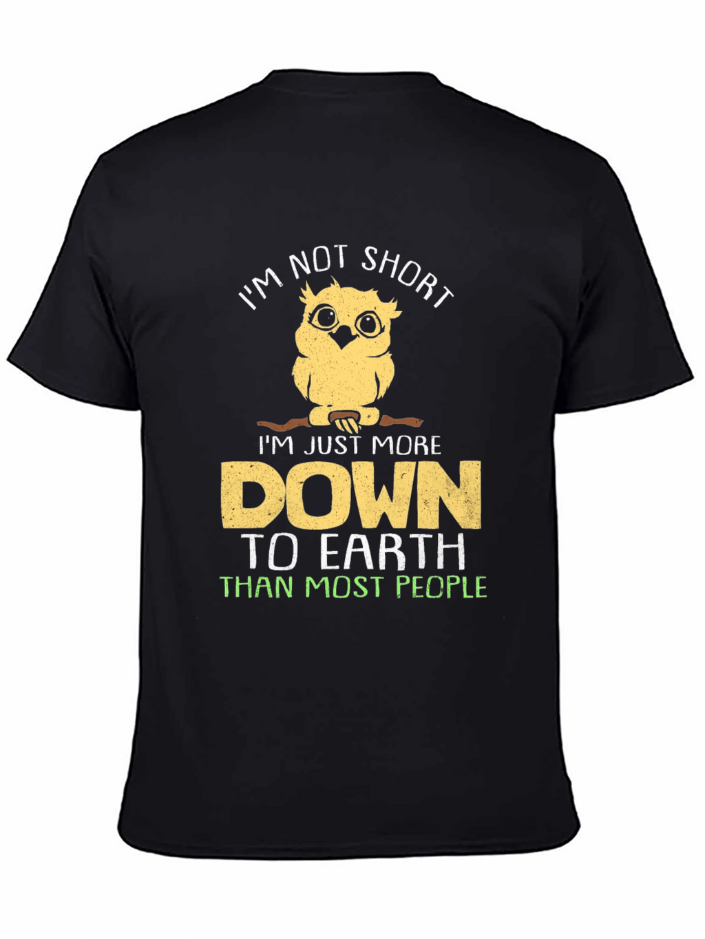 Im Not Short Owl T-Shirt