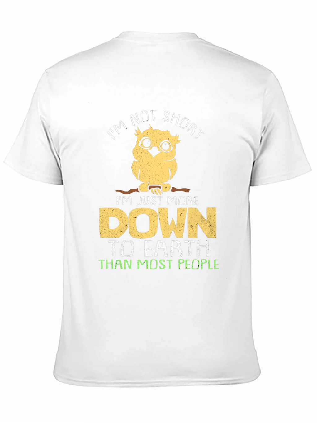 Im Not Short Owl T-Shirt
