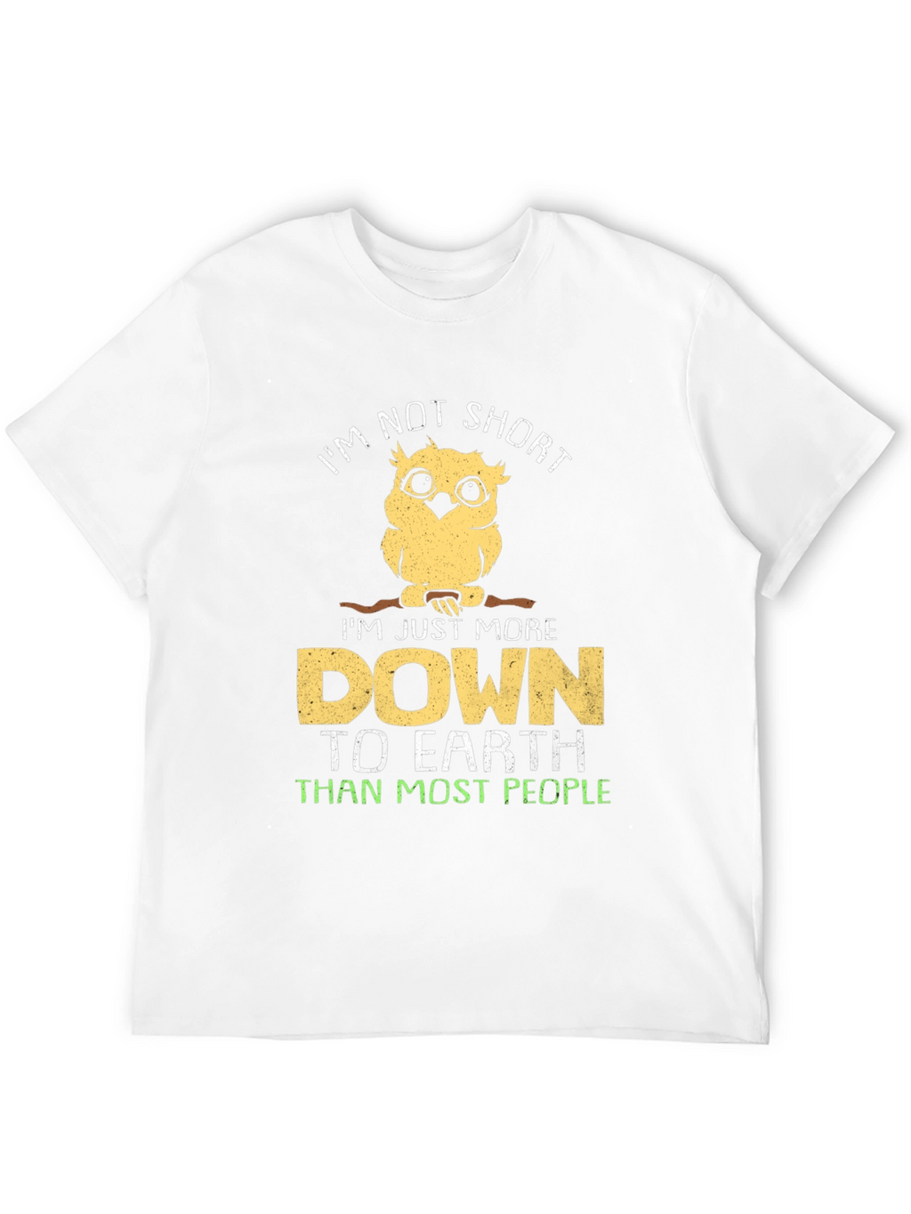 Im Not Short Owl T-Shirt