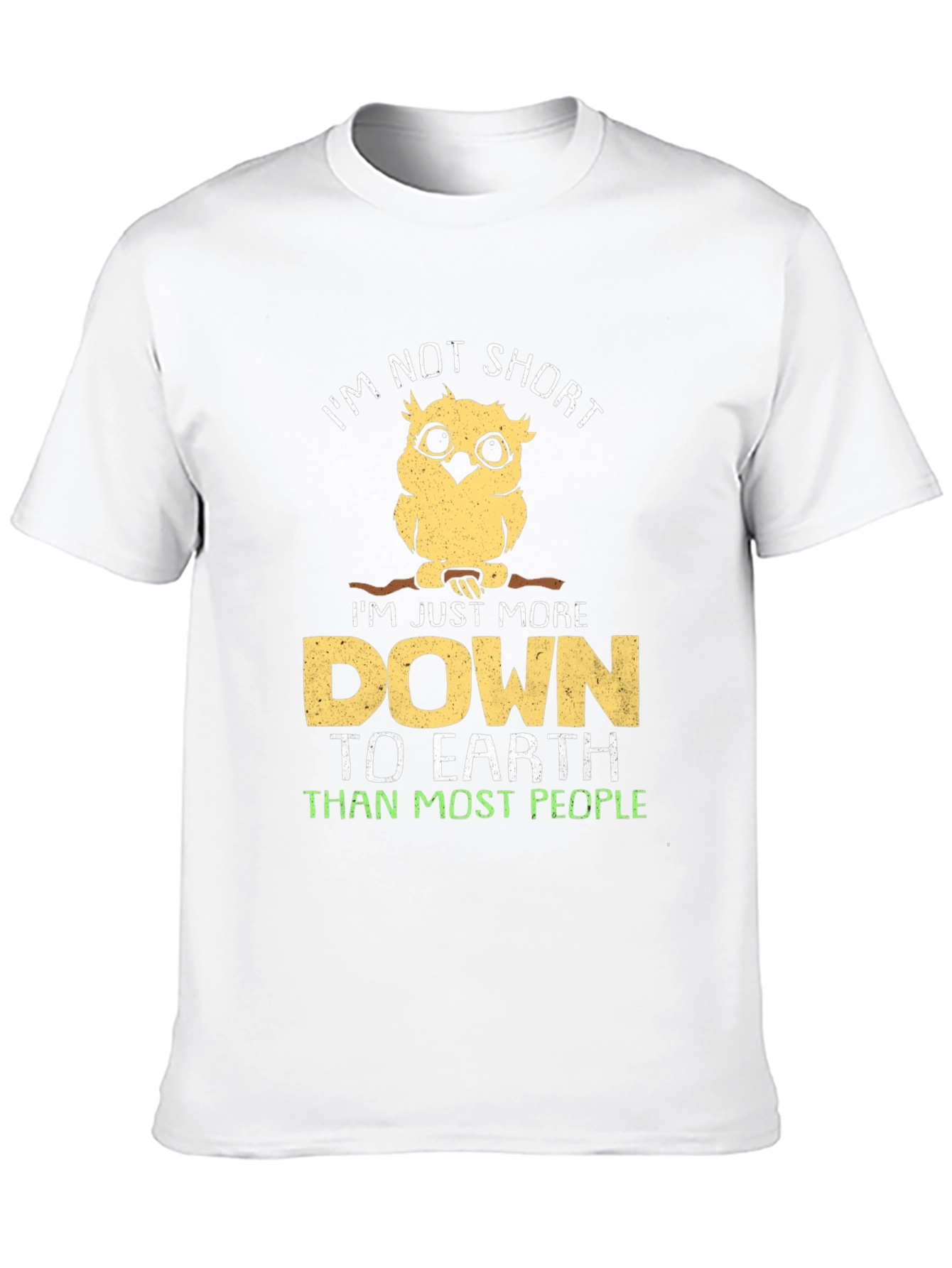 Im Not Short Owl T-Shirt