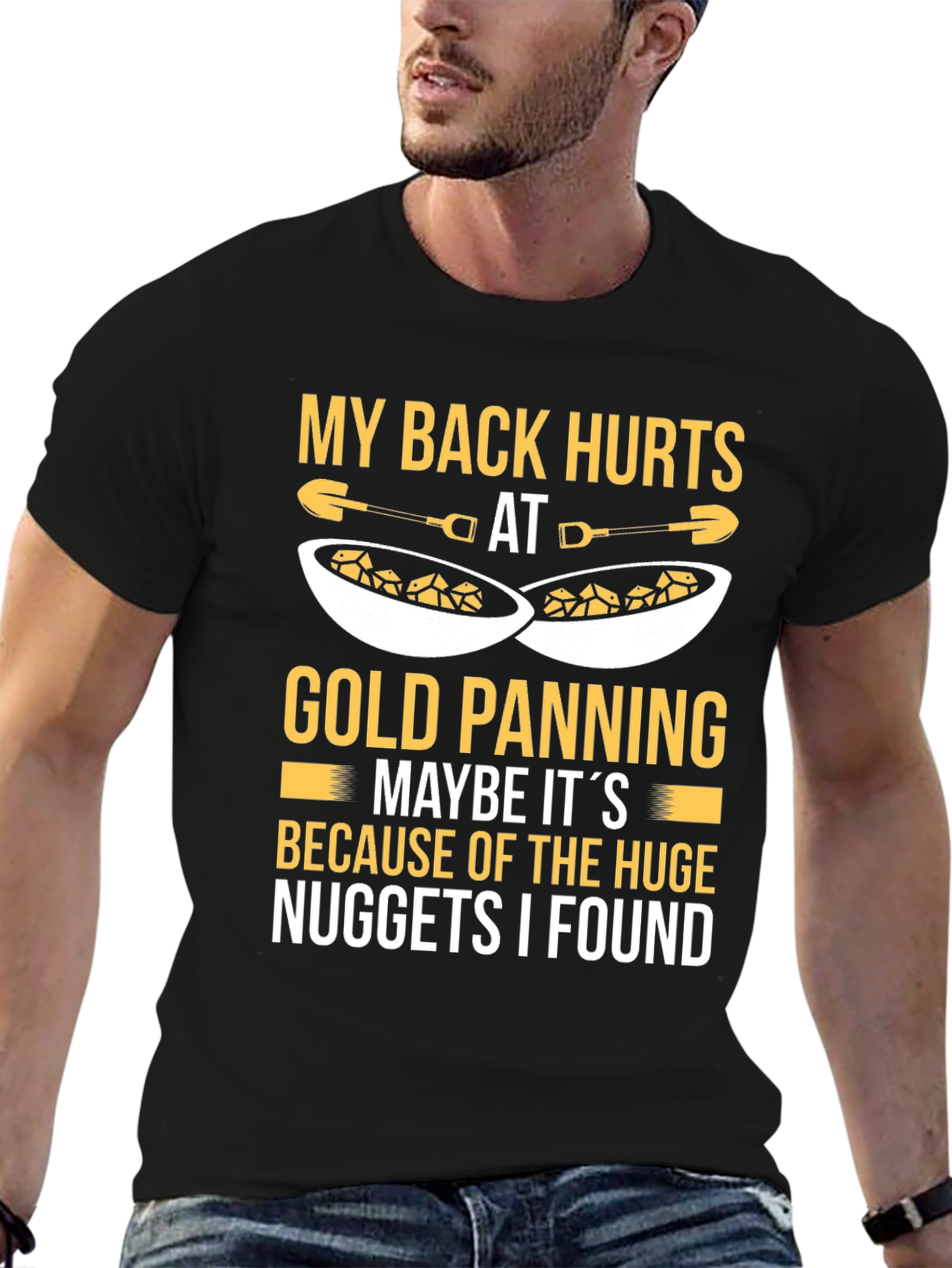 Funny Gold Panning T-Shirt - My Back Hurts