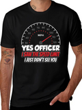 Yes Officer T-Shirt Funny Speeding Car Graphic Tee