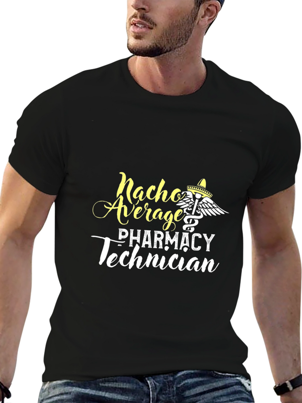 Nacho Average Pharmacy Technician T-Shirt