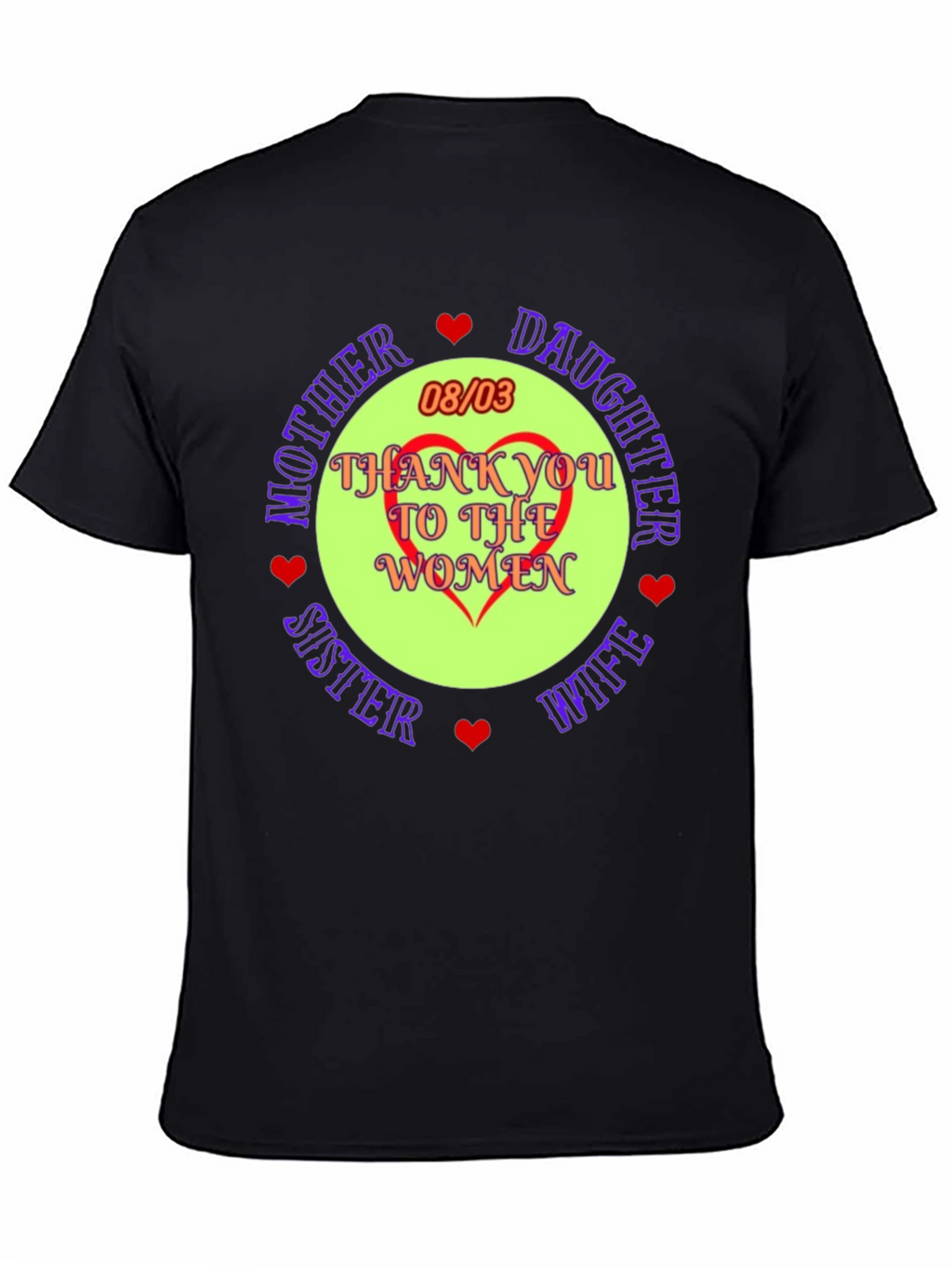 Thank You To The Women Graphic T-Shirt