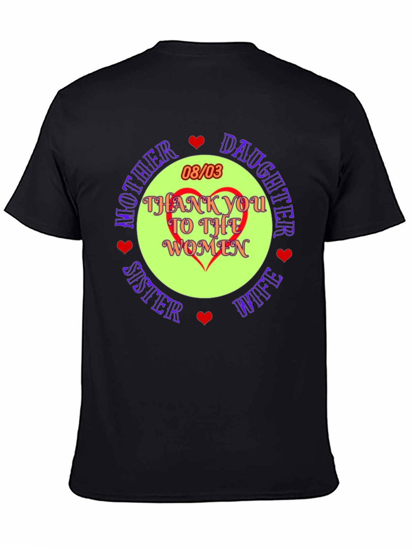 Thank You To The Women Graphic T-Shirt