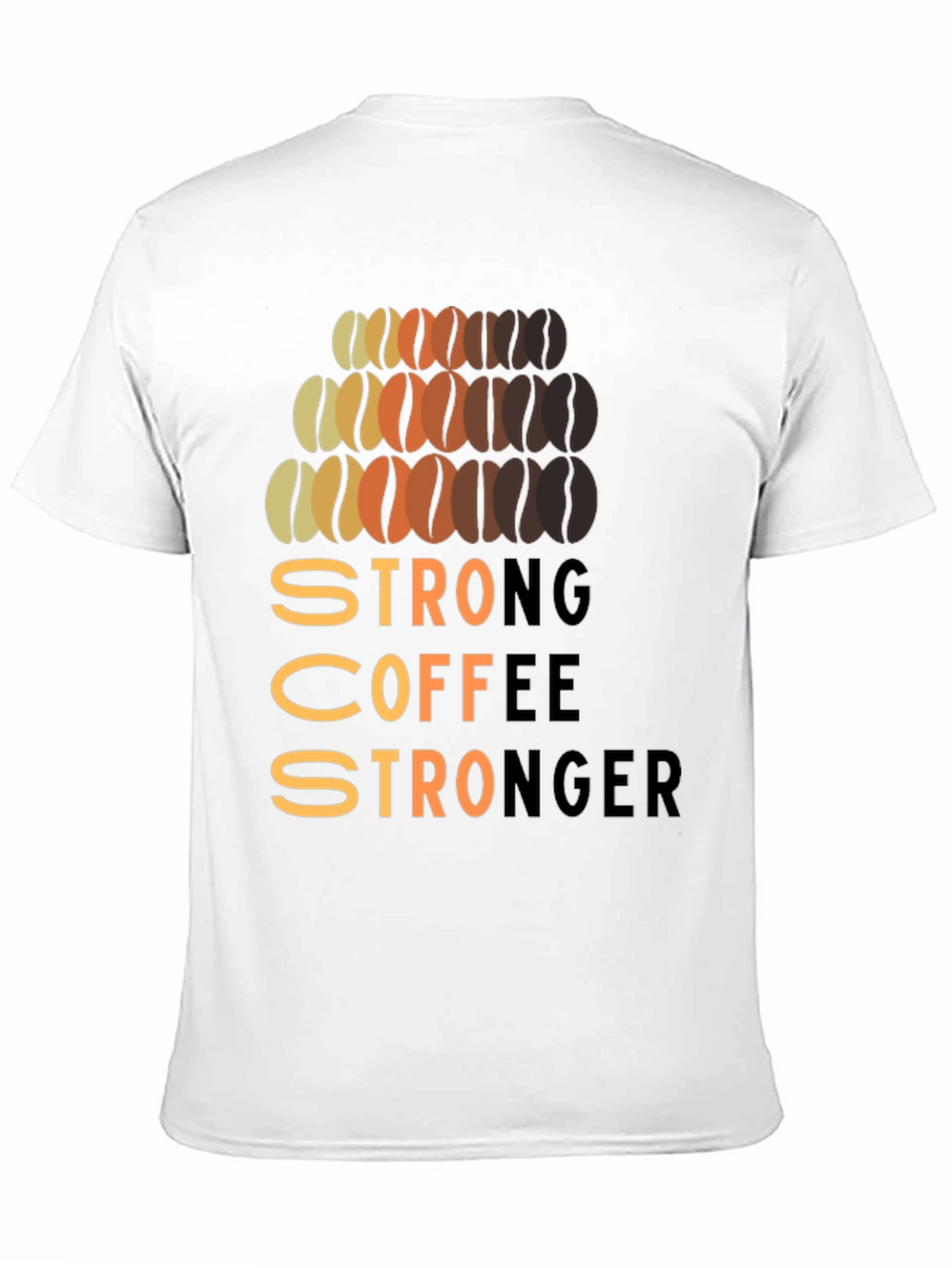 Strong Coffee Stronger Graphic T-Shirt