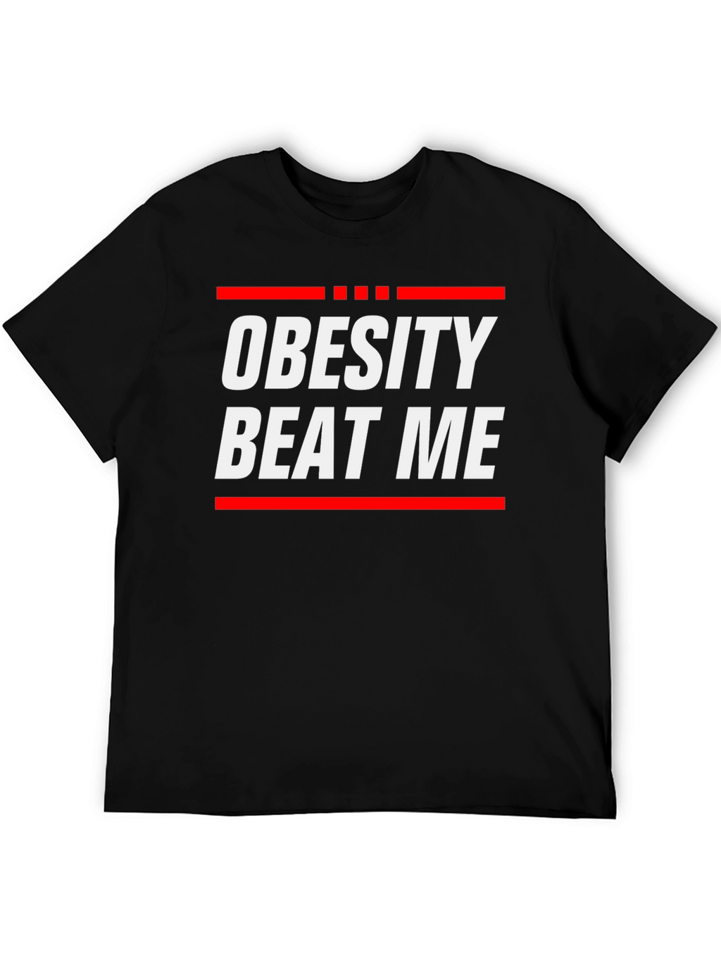 Obesity Beat Me Graphic Tee - Motivational Fitness Shirt