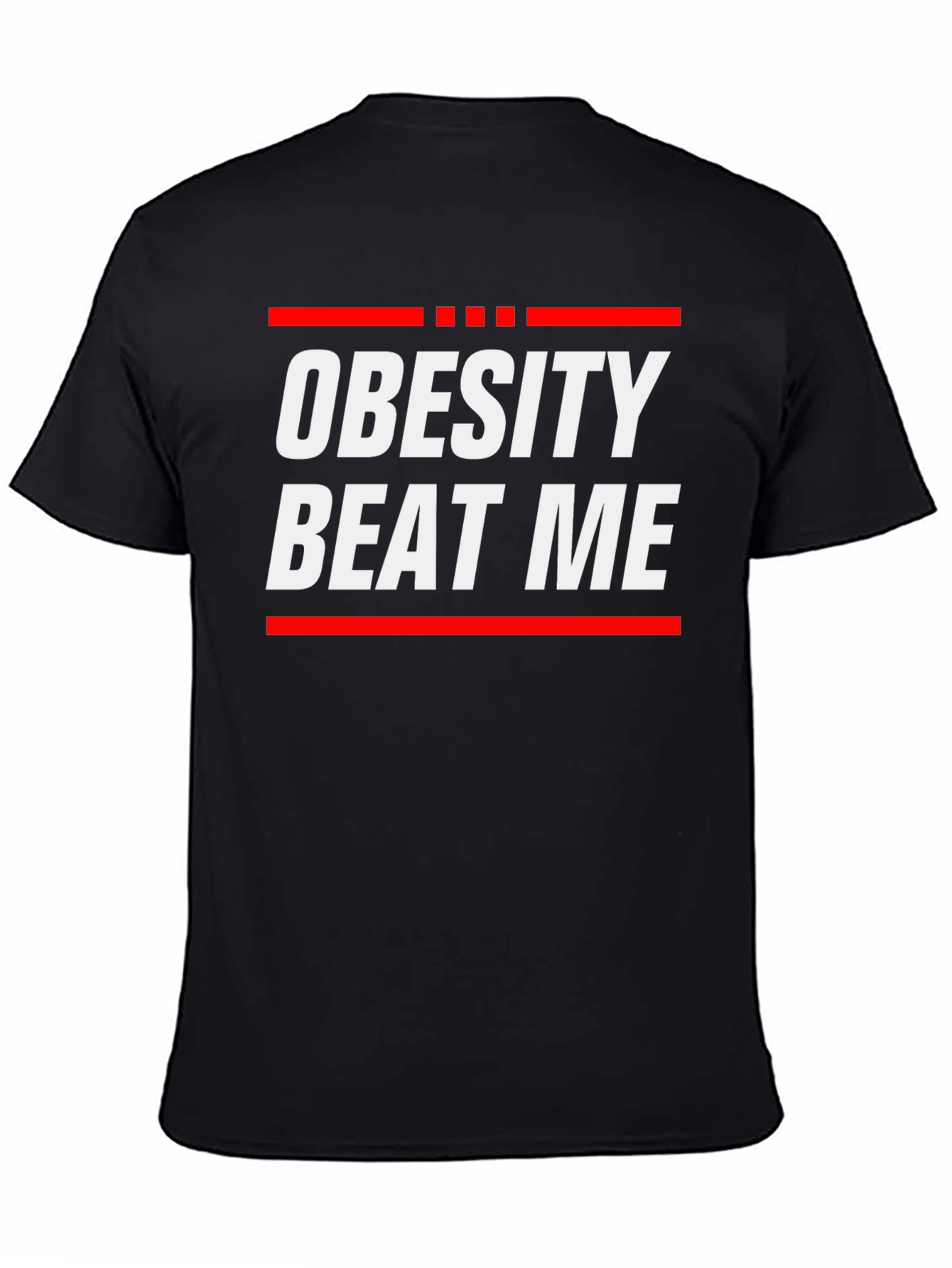 Obesity Beat Me Graphic Tee - Motivational Fitness Shirt