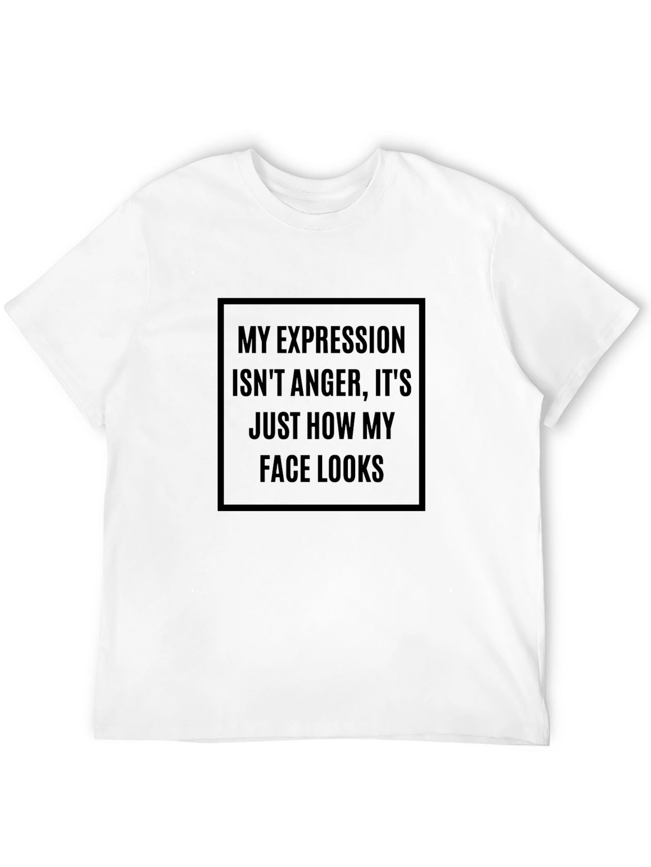 My Expression Isnt Anger T-Shirt - Funny Graphic Tee