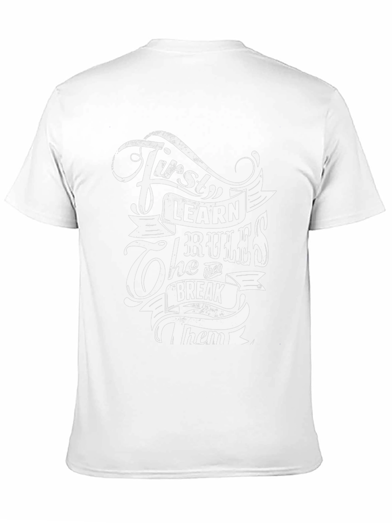 First Learn the Rules Graphic Tee