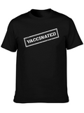 Vaccinated Black T-Shirt - Show Your Status!