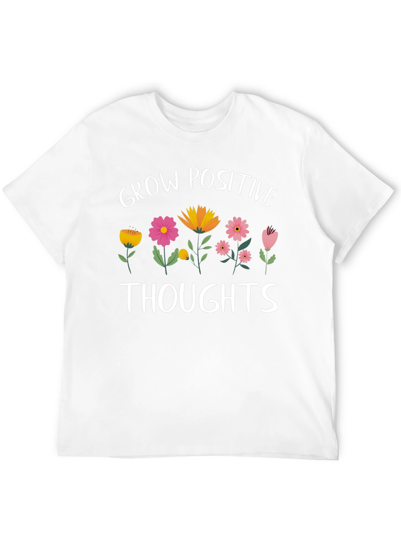 Grow Positive Thoughts Graphic T-Shirt