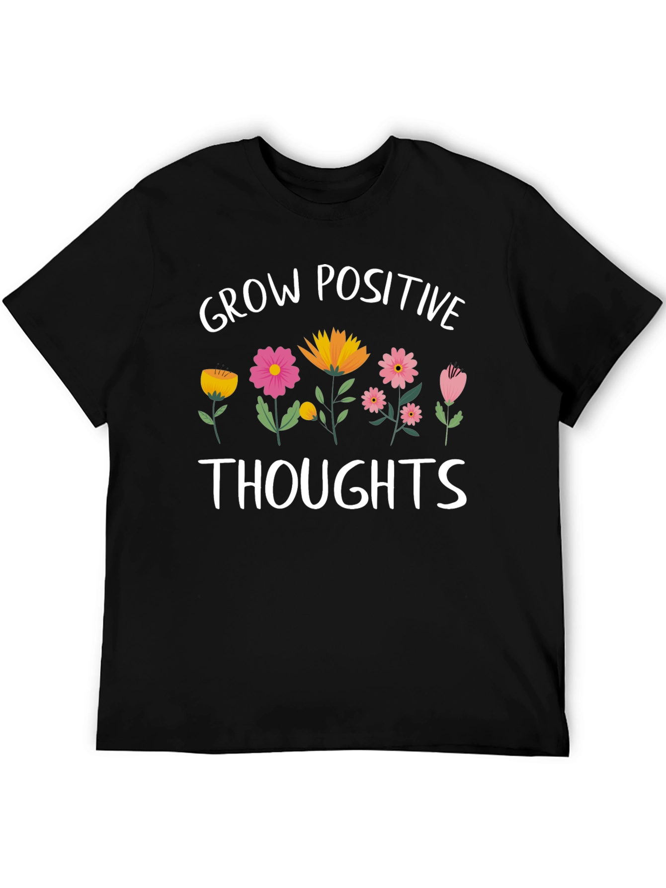 Grow Positive Thoughts Graphic T-Shirt