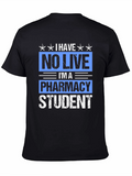 Pharmacy Student Graphic T-Shirt
