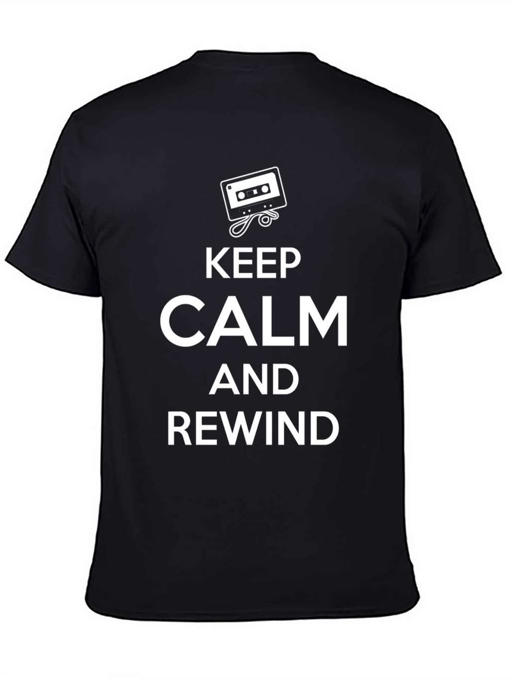 Keep Calm and Rewind Black T-Shirt