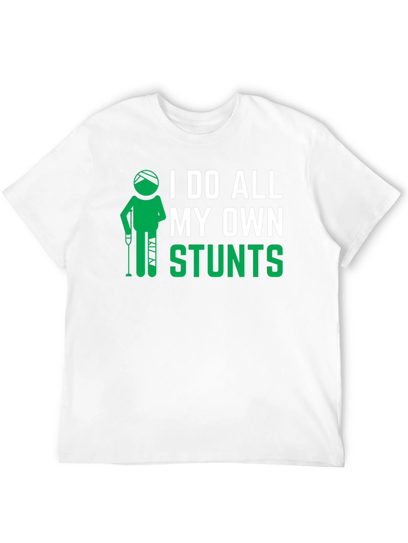 I Do All My Own Stunts Black Graphic T-Shirt