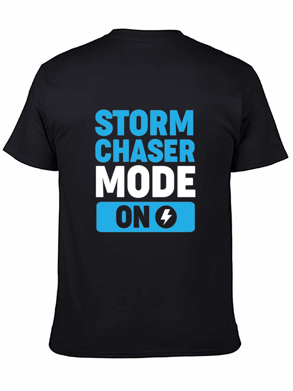 Storm Chaser Mode On Black T-Shirt
