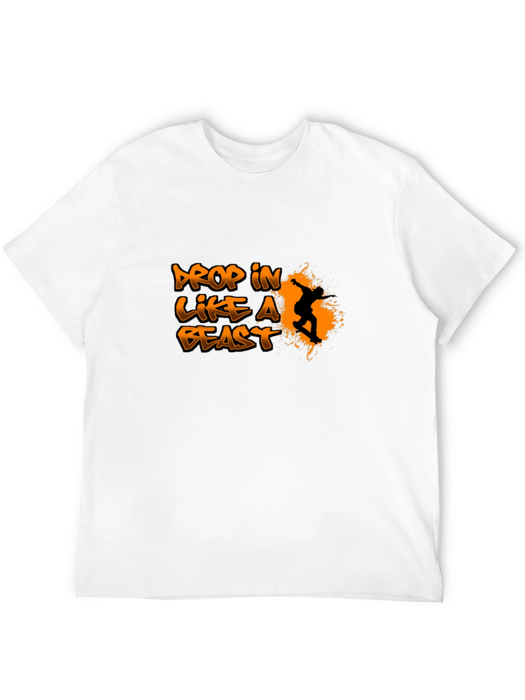 Drop In Like A Beast Graphic T-Shirt