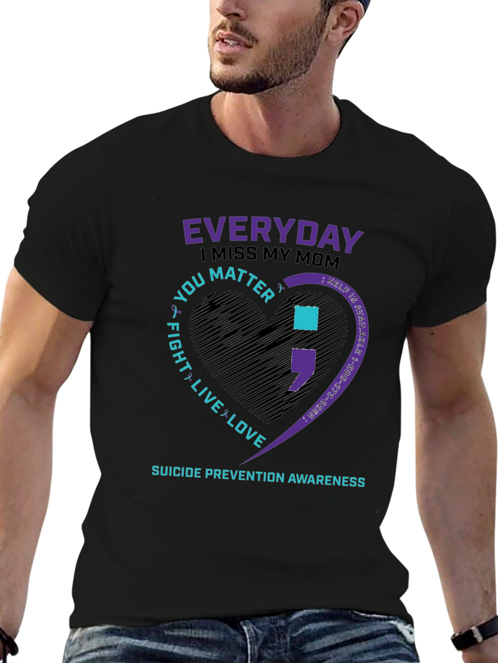 Suicide Prevention Awareness T-Shirt: Miss My Mom You Matter