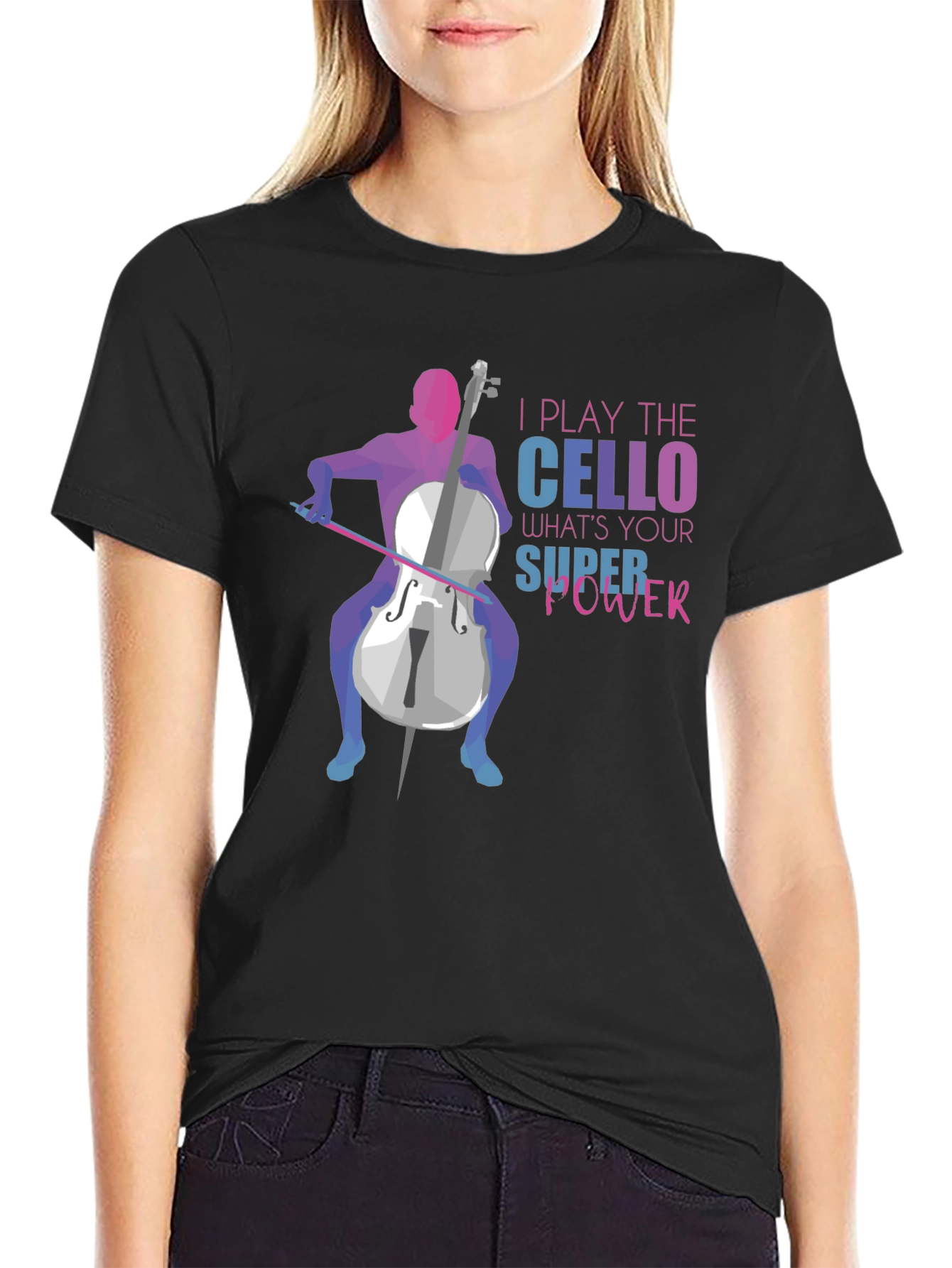 I Play The Cello T-Shirt: Super Power Design