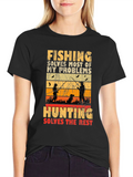 Fishing & Hunting T-Shirt - Solves Most Problems