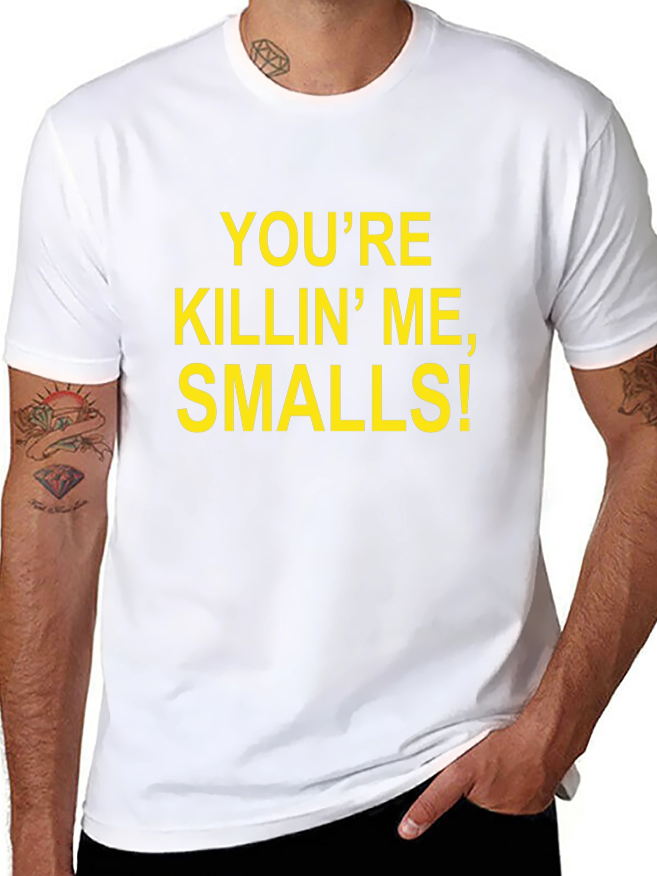 Youre Killin Me Smalls! T-Shirt