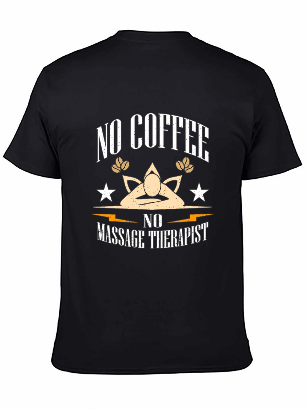 No Coffee No Massage Therapist T-Shirt