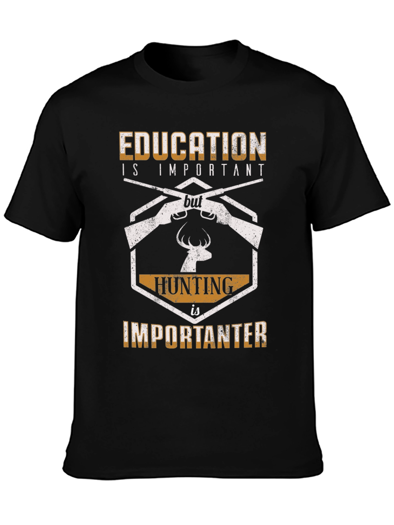 Education vs Hunting Funny Graphic T-Shirt
