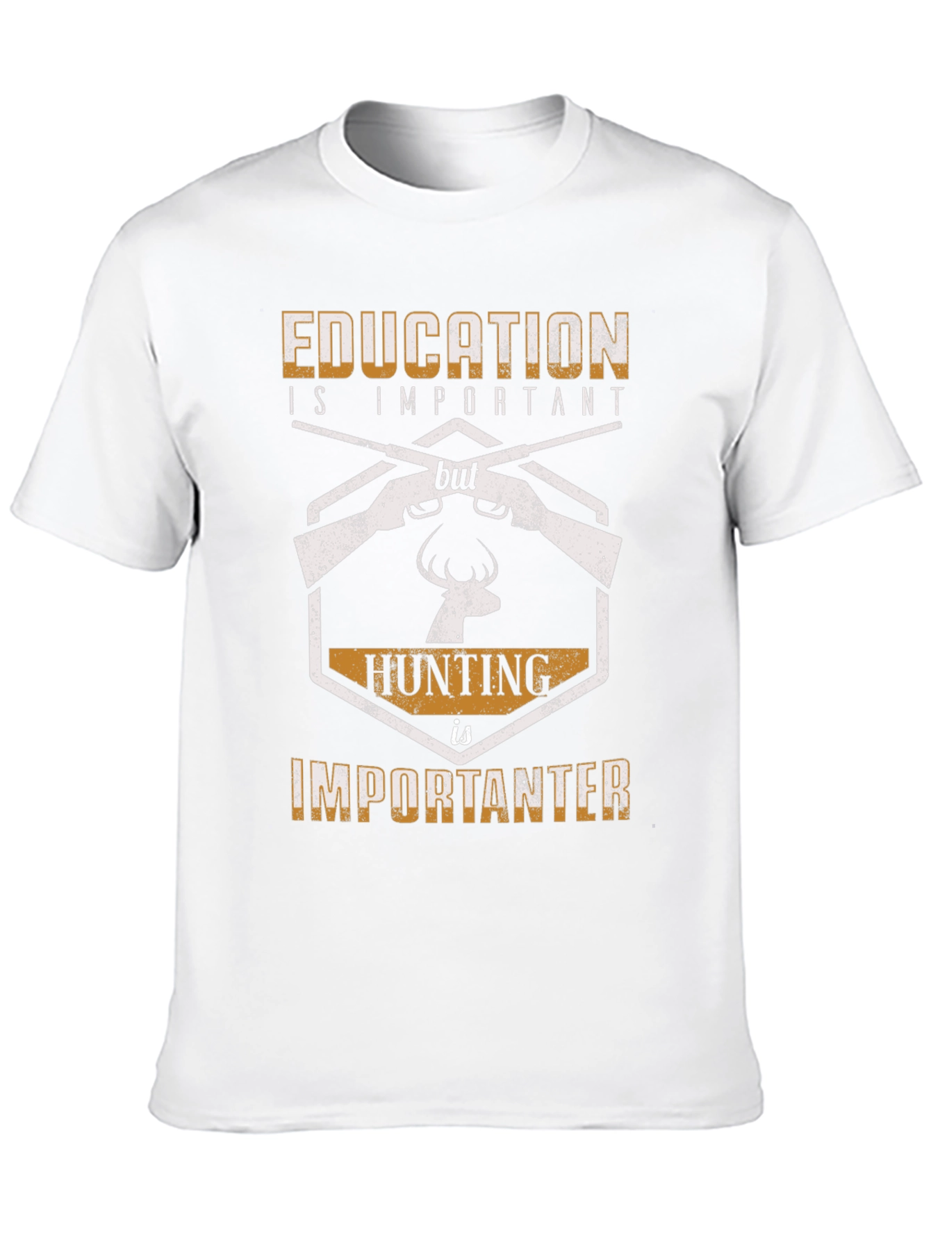 Education vs Hunting Funny Graphic T-Shirt