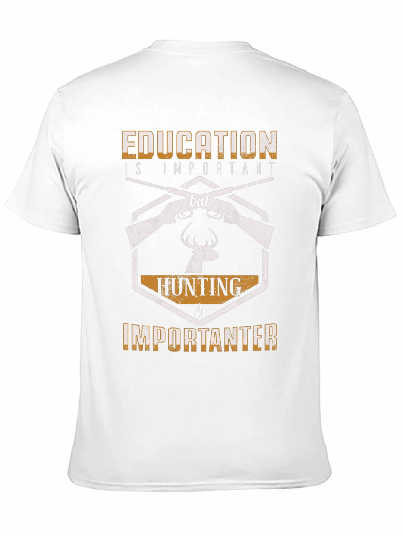 Education vs Hunting Funny Graphic T-Shirt