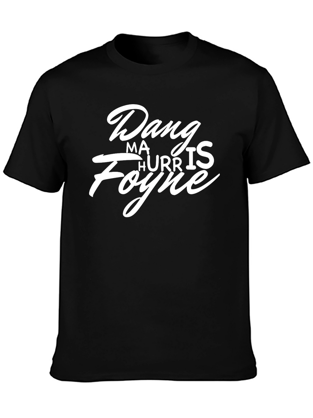Dang Ma Hurris Foyne Tee