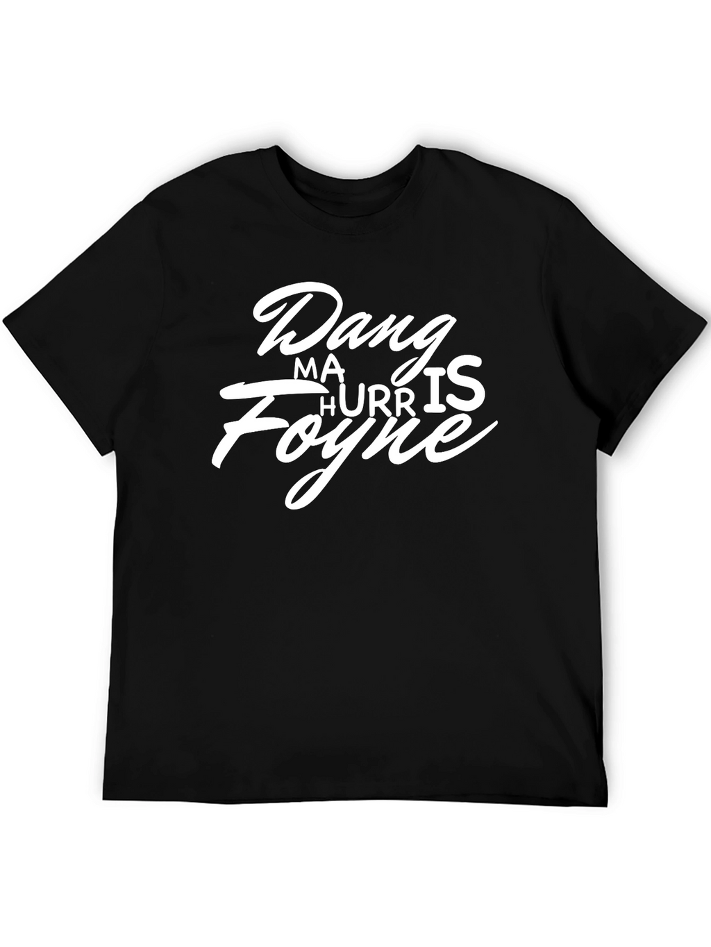 Dang Ma Hurris Foyne Tee