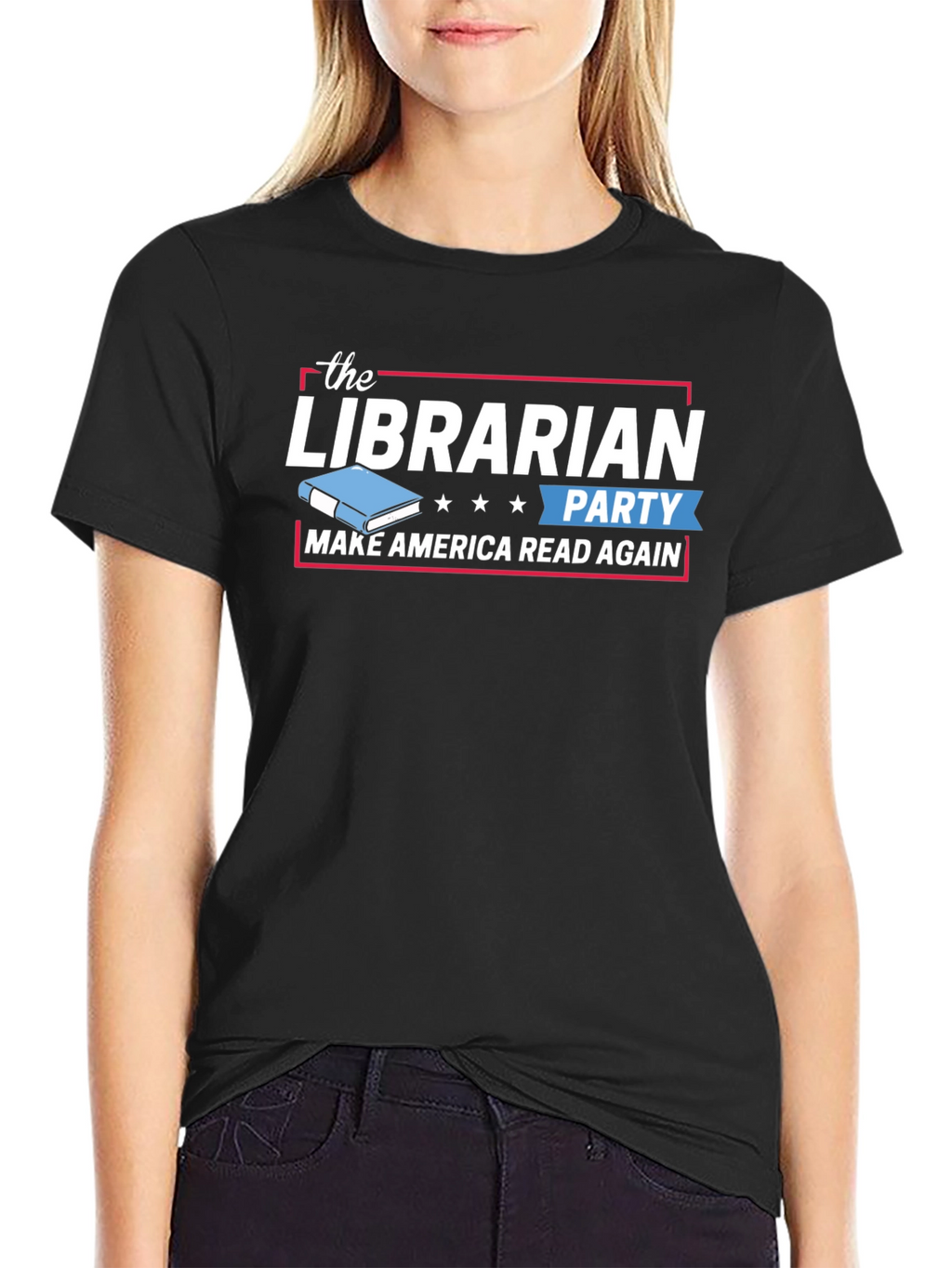 The Librarian Party T-Shirt - Make America Read Again