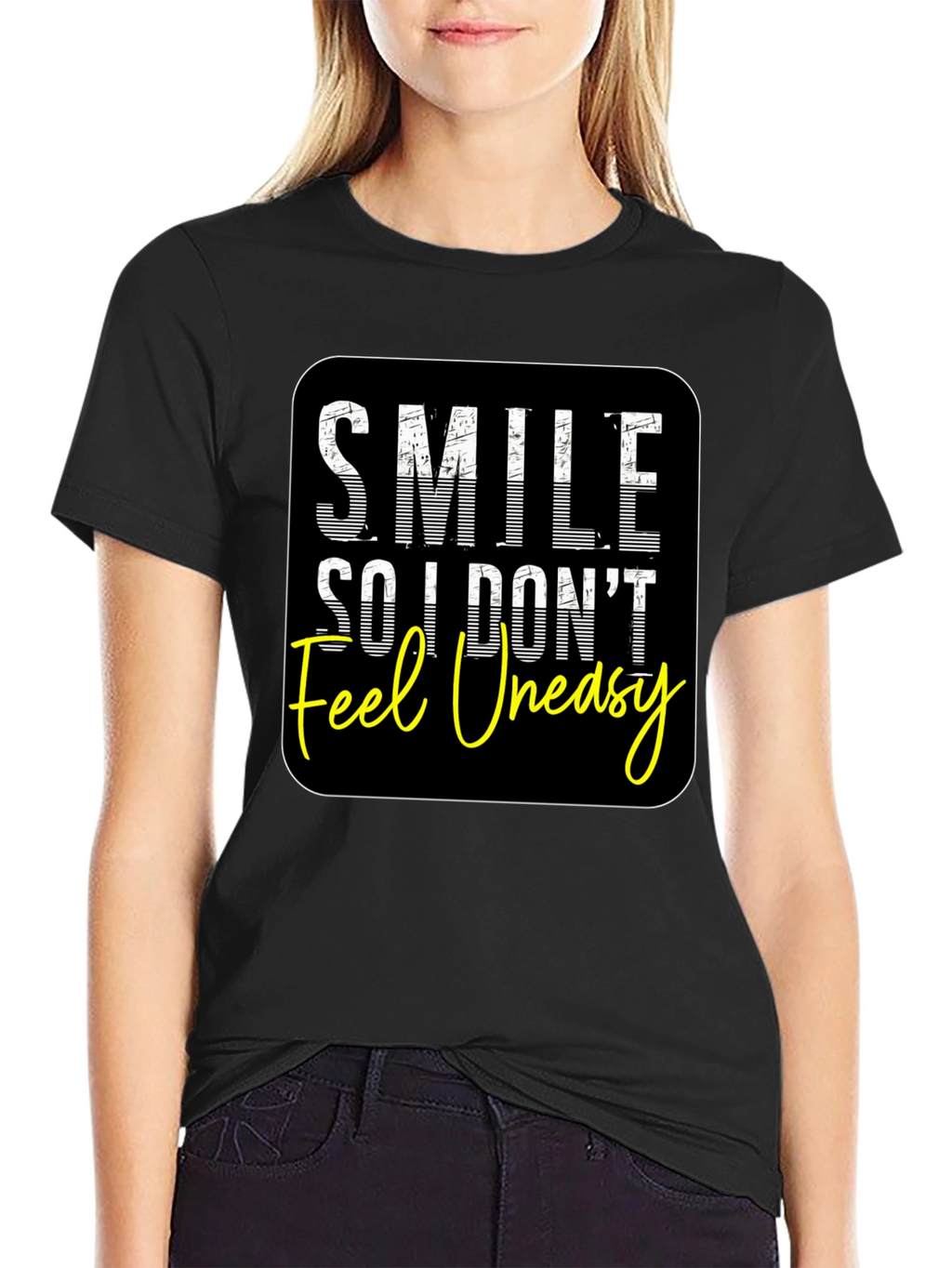 Smile So I Dont Feel Uneasy Graphic Tee