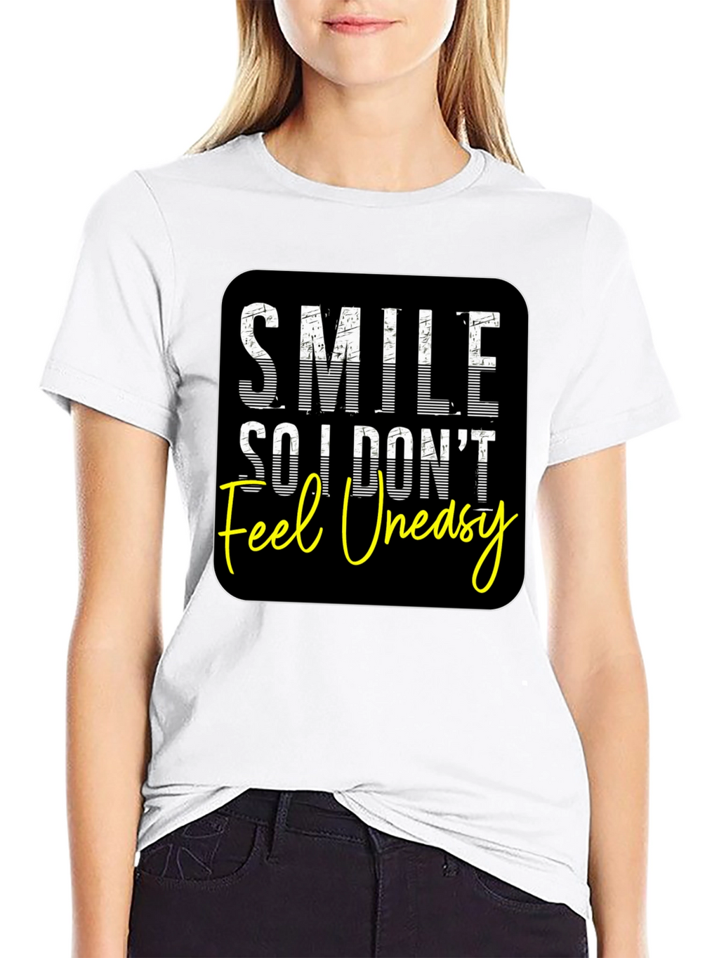 Smile So I Dont Feel Uneasy Graphic Tee