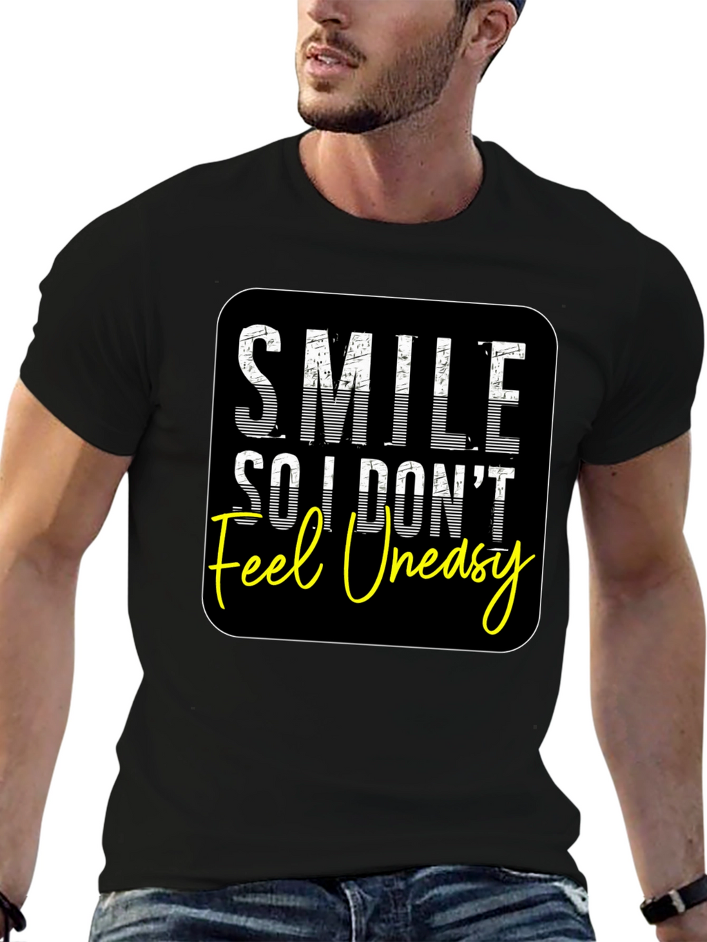 Smile So I Dont Feel Uneasy Graphic Tee