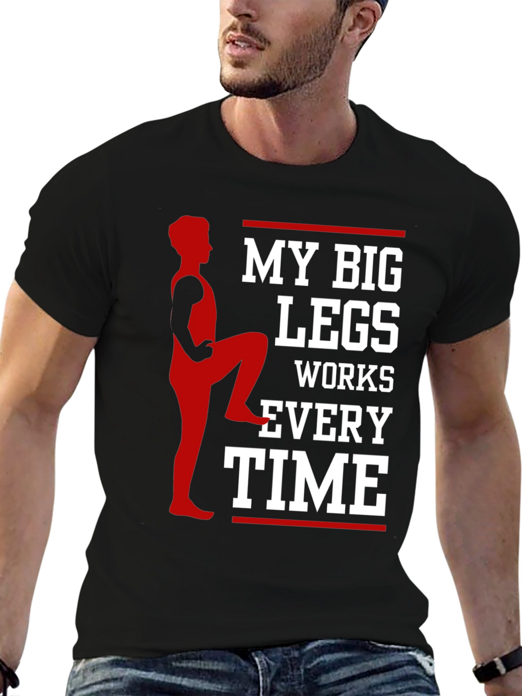 My Big Legs T-Shirt - Gym Workout Tee