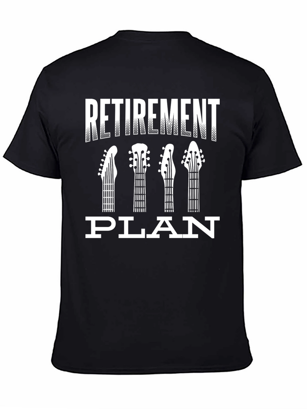 Retirement Plan Guitar T-Shirt - Musicians Gift