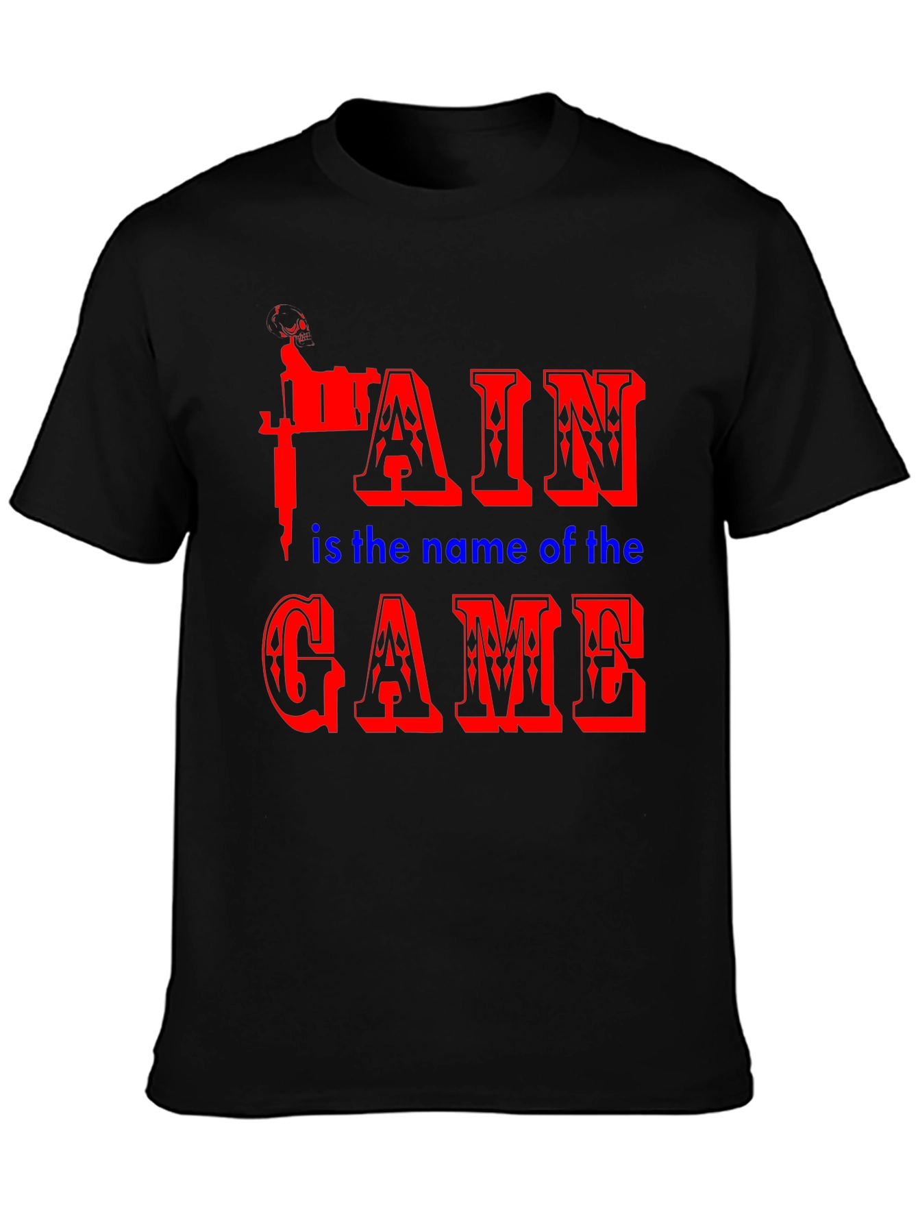 Pain is the Name of the Game Black T-Shirt