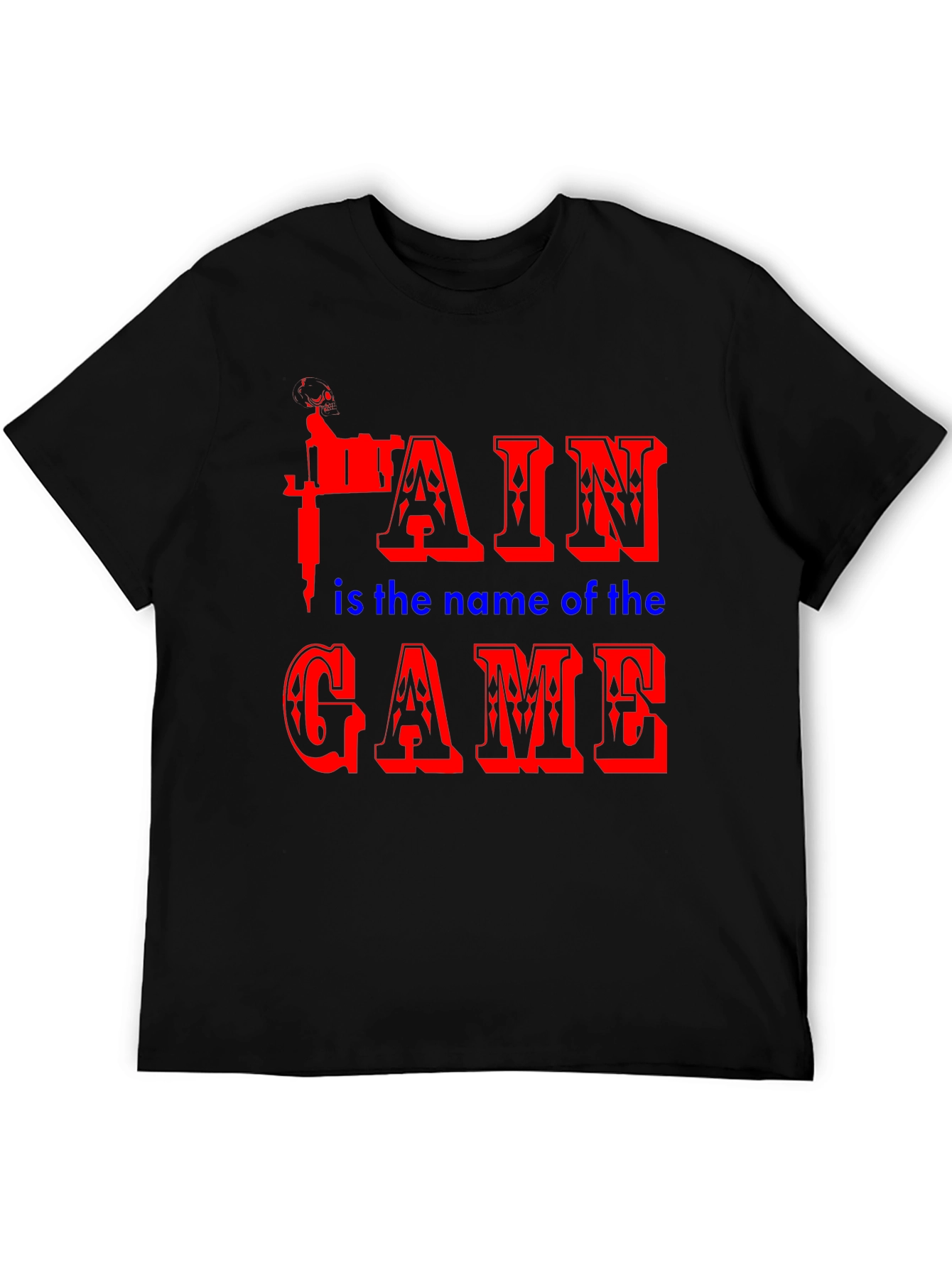Pain is the Name of the Game Black T-Shirt