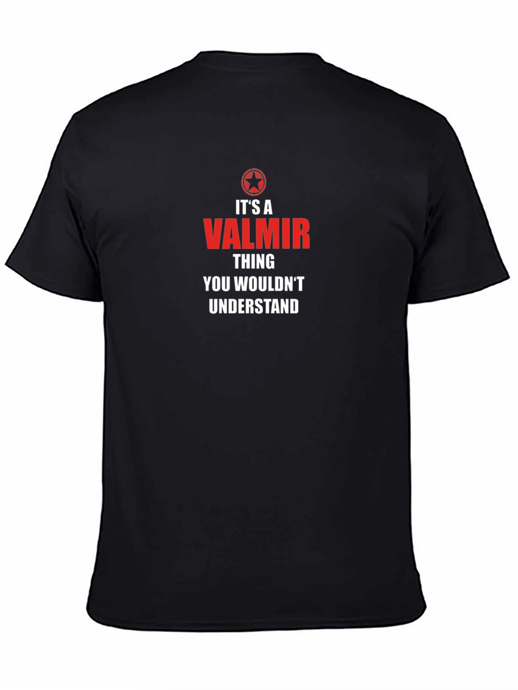 Its a Valmir Thing T-Shirt