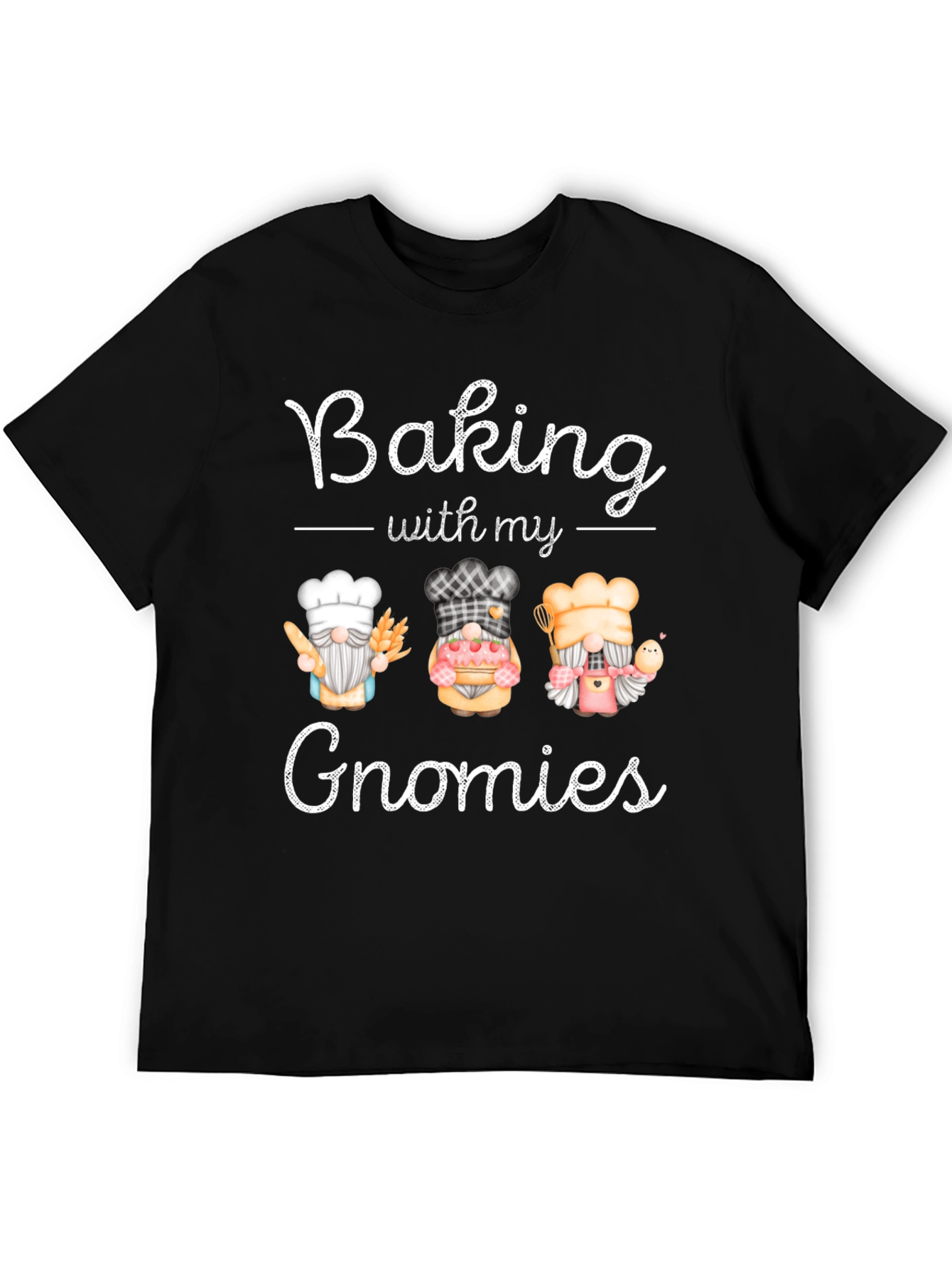 Baking with my Gnomies T-Shirt
