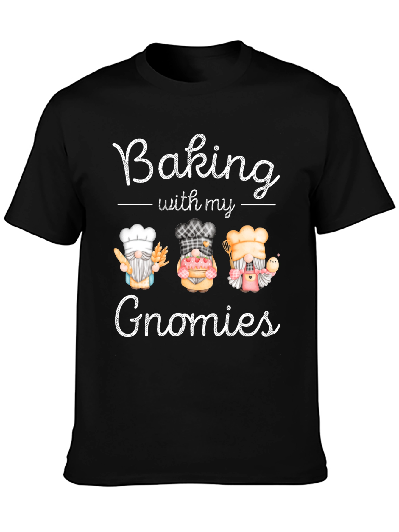 Baking with my Gnomies T-Shirt
