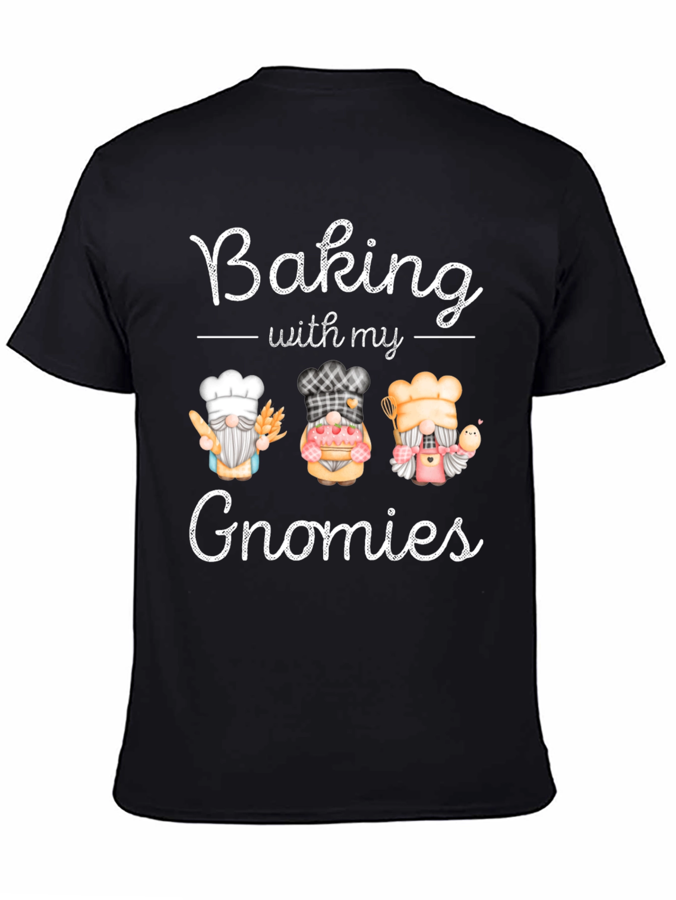 Baking with my Gnomies T-Shirt