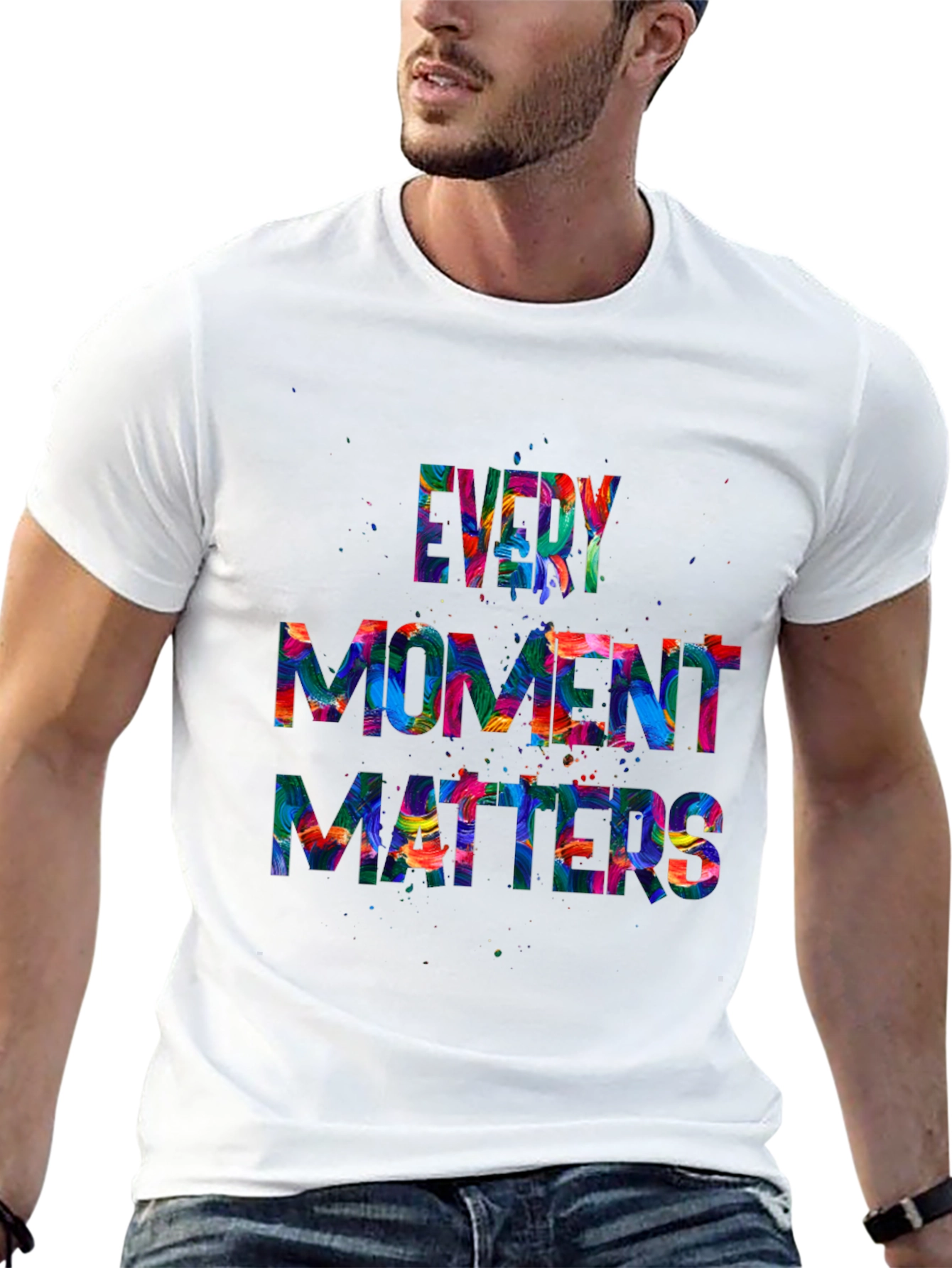 Every Moment Matters Graphic T-Shirt