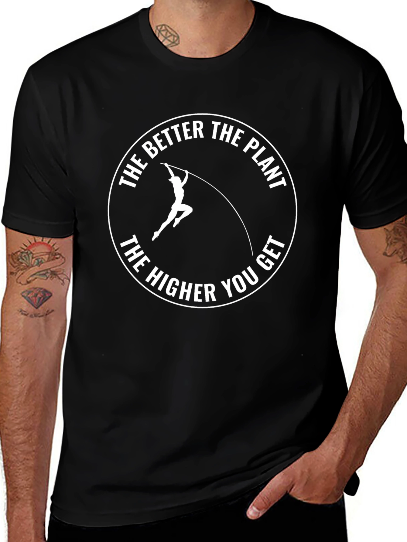 The Better the Plant Tee - Pole Vaulting T-Shirt