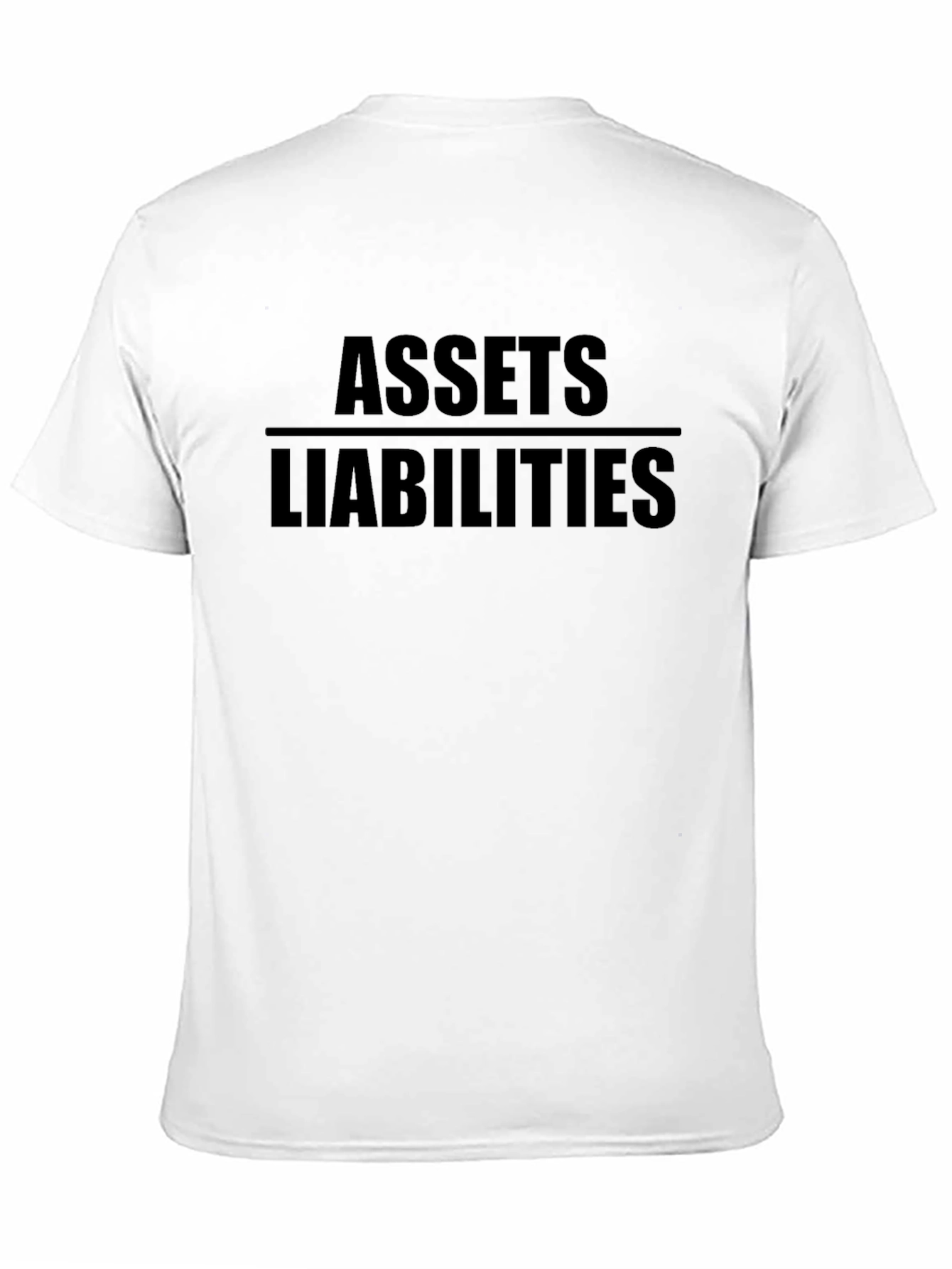 Assets Over Liabilities Black T-Shirt