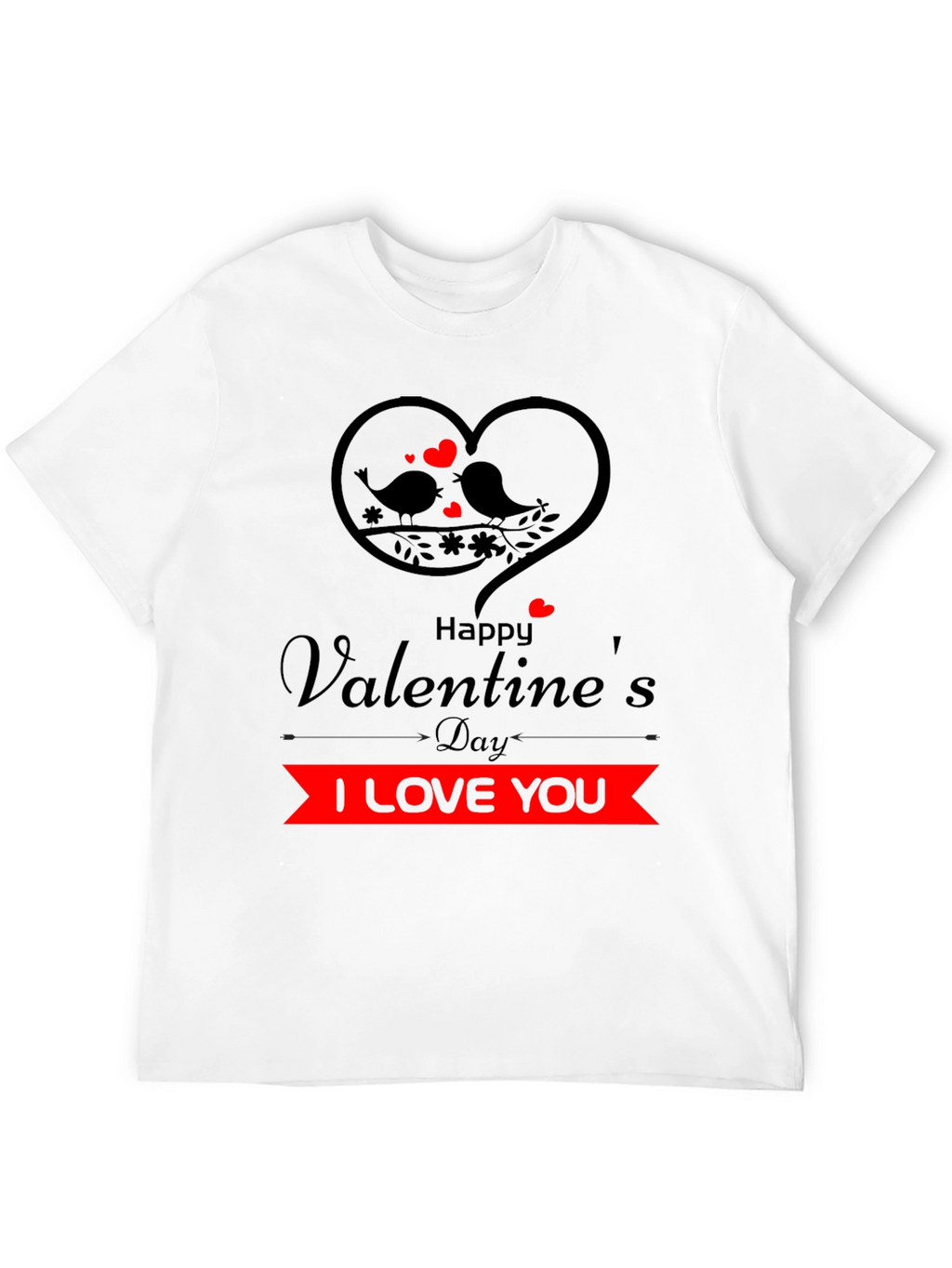 Valentines Day T-Shirt - I Love You Design