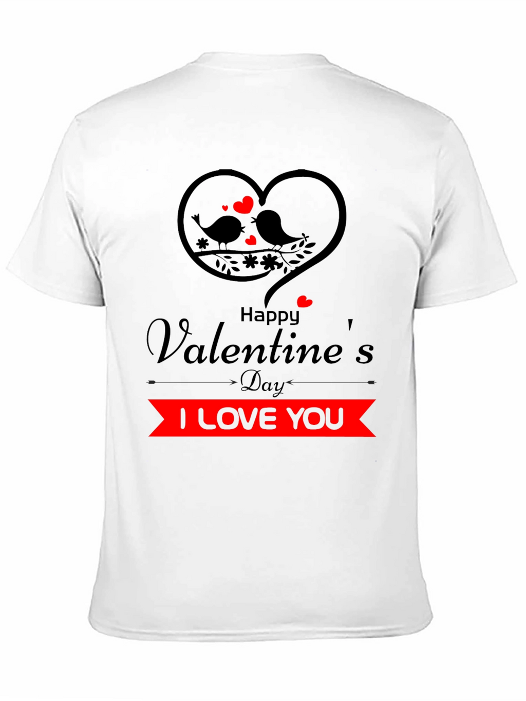 Valentines Day T-Shirt - I Love You Design